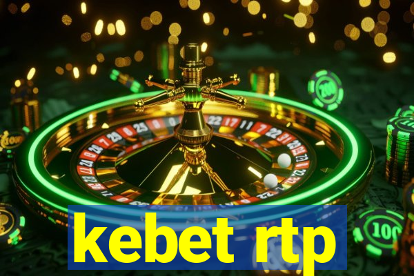 kebet rtp